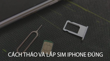 Hướng dẫn cách tháo sim iphone 6 mới nhất 2020
