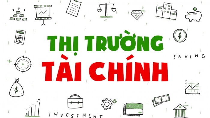 Thị trường tài chính toàn cầu những điều bạn cần biết Thị trường tài chính toàn cầu những điều bạn cần biết
